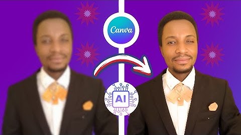 How to Enhance Low Quality Image Using Canva Ai | Improve Blurry Photos with Ai