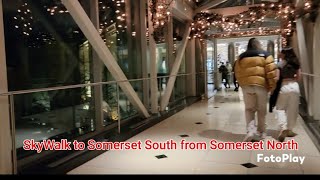 SkyWalk | SkyWalk to Smerset North @TajSaeen