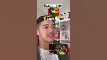 Explaining mortal kombat to a friend