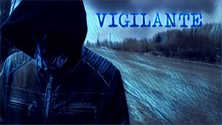 Vigilante (a no-budget feature film)