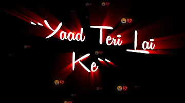 Mera Mehboob || New song lyrics   black screen love status || Love Songs hindi whatsapp status