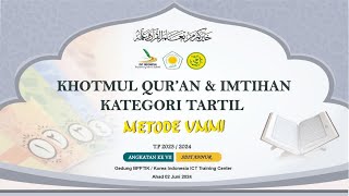 Khotmul Qur'an & Imtihan Metode Ummi Angkatan 7 SDIT Annur 2024