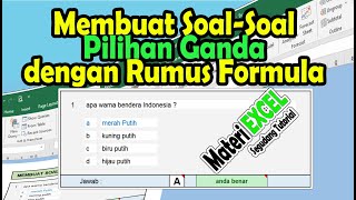 MEMBUAT SOAL SOAL PILIHAN GANDA DENGAN RUMUS FORMULA EXCEL