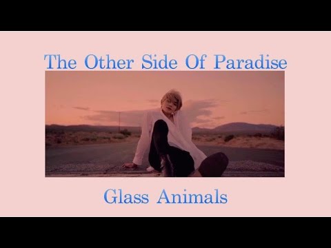 [Thaisub | แปลไทย] The Other Side Of Paradise - Glass Animals