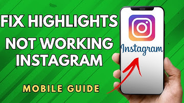 How To Fix Highlights Not Working On Instagram - (Simple Guide!)