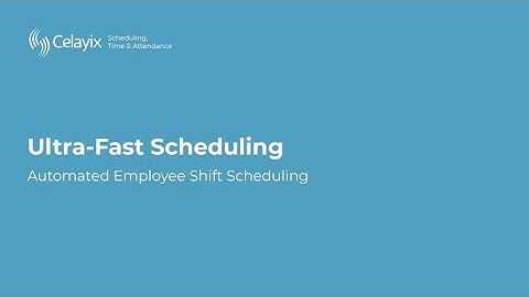 How to create employee shift-schedules in only a few minutes with Celayix