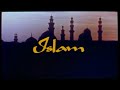 The story of islam 1983 documentary of the worlds fastest growing religion