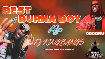 Best of BURNA BOY Mix 2024 (City boys, Last last, Plenty, On the low, Ye & more)