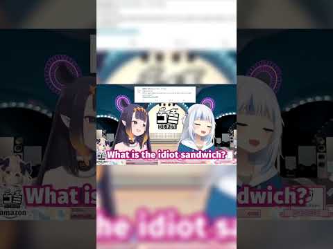 an idiot sandwich