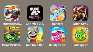 Hot Wheels Unlimited,GTA Vice City,My Little Pony Rainbow Runners,Witch Cry 2,Impossible Car Tracks