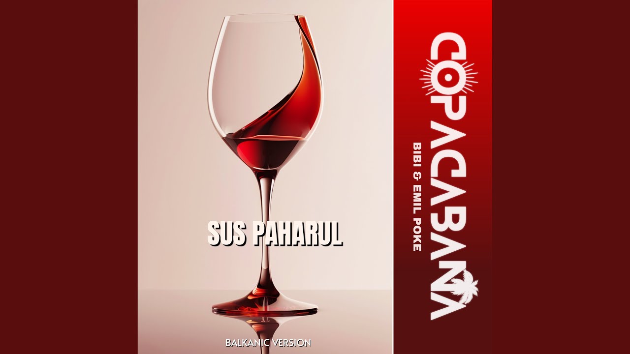 Sus Paharul (Balkanic Extended Version) adlı videoyu YouTube'da izle Sus Paharul (Balkanic Extended Version) adlı videoyu YouTube'da izle