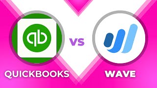 QuickBooks VS Wave – Which One is Better