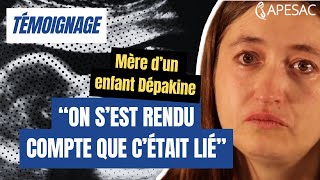 Témoignage, Mère Dun Enfant Dépakine