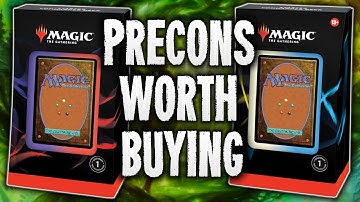 Commander Precons You Should Buy NOW