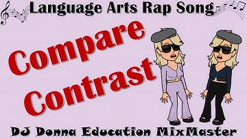 Reading Thinking Skills Rap Song #111 Compare and Contrast