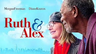 Ruth Alex - Film Complet En Français Morgan Freeman Diane Keaton