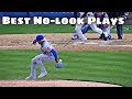 MLB | Best  &quot;No-Look&quot; Plays