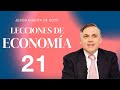 Lecciones de Economía con Huerta de Soto - 21