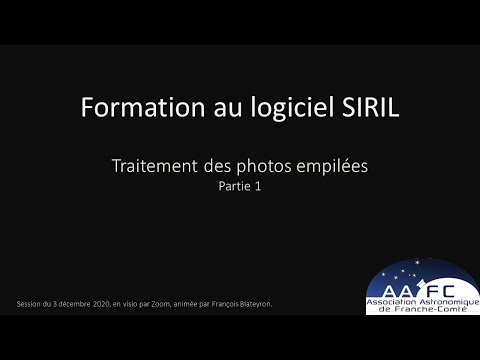 Formation au traitement avec le logiciel SIRIL (partie 1)