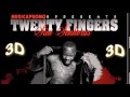 Twenty Fingers  - 3D