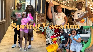 Our First Family Spring Vacation