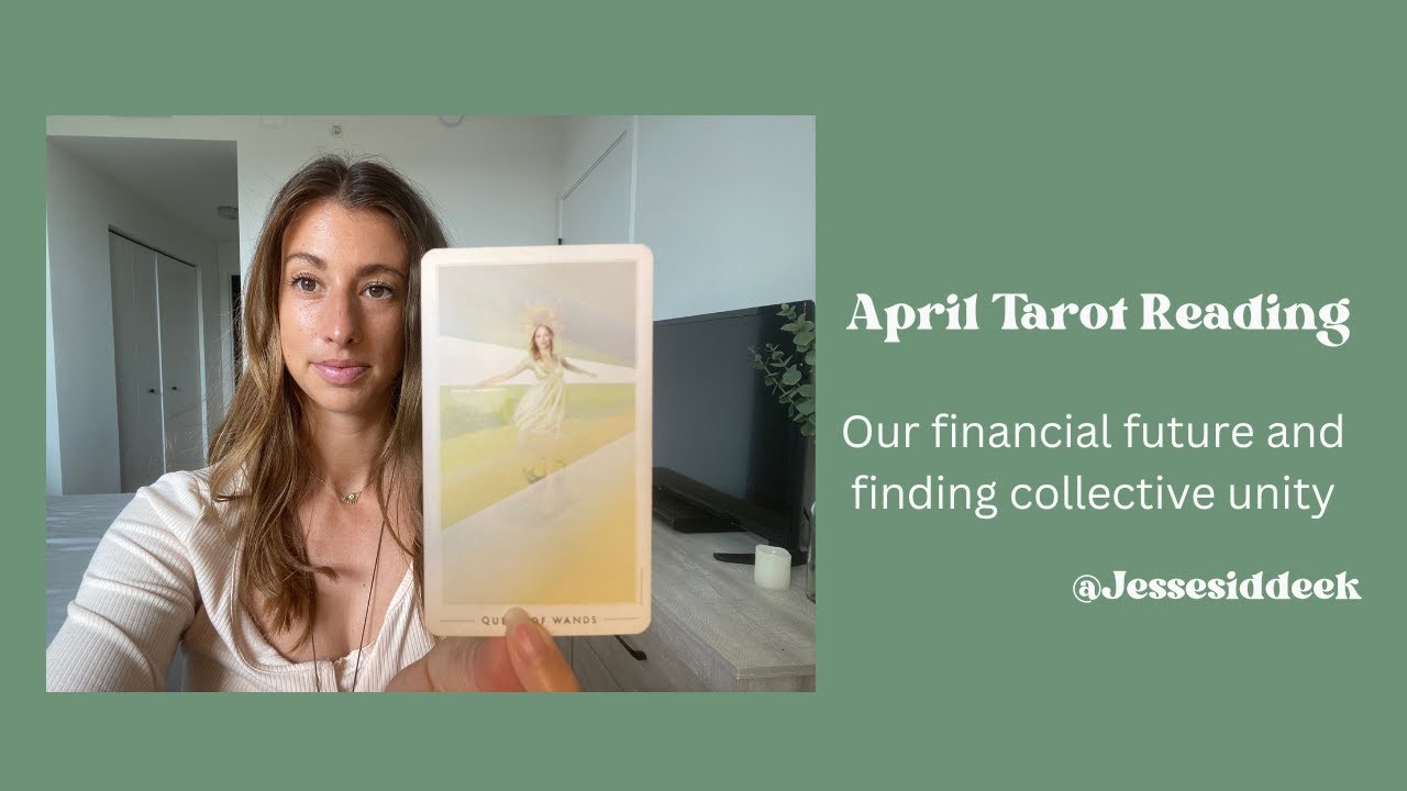 April Energy Tarot reading | Channeling on our financial future and finding unity