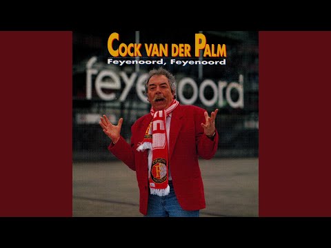 Feyenoord, Feyenoord (Wat Gaan We Doen Vandaag)