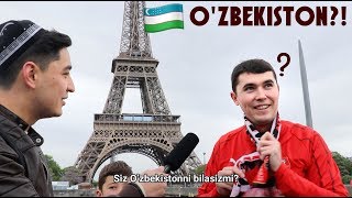Fransiyaliklar O'zbekiston haqida bilishadimi? | Do you know Uzbekistan | Paris