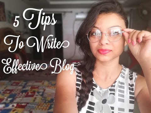 5 Tips To Write Effective Content/Blog | Blogging Tips | Content Writing Tutorial | Palak Toshniwal
