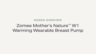 Mothers Nature W1 Warming Wearable Breast Pump Modes Overview