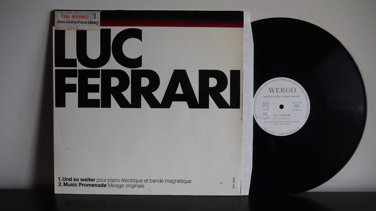 Luc Ferrari  Und So Weiter  Music Promenade 1969 WERGO  WER 60046
