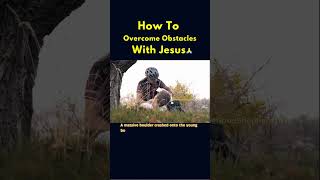 How To Overcome Obstacles With Jesus 🙏💪🥹 #Shorts #Youtubeshorts #Jesus #Fypシ