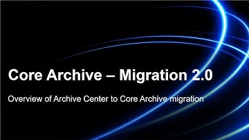 Overview of the new migration utility to Core Archive