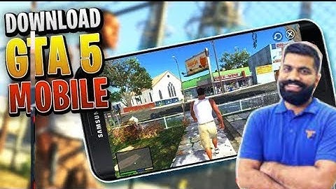 How To Download GTA 5 (Android) 100% Working - PLAY GTA 5 on Android  | Gta 5 Android Download