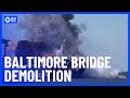 Baltimore&#39;s Francis Scott Key Bridge Demolished | 10 News First