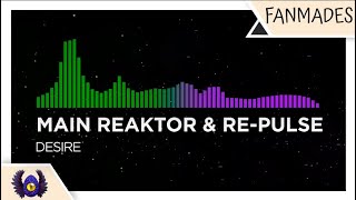 [Euphoric Hardstyle/Dubstyle] - Main Reaktor & Re-Pulse - Desire [Monstercat Fanmade]