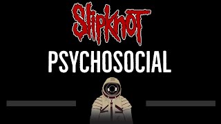 Slipknot • Psychosocial (CC) 🎤 [Karaoke] [Instrumental Lyrics]