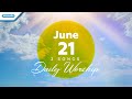 June 21 • Jika Jiwaku Berdoa - SetiaMu Tuhanku Tiada Bertara // Daily Worship