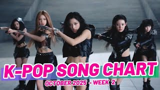 K-POP SONG CHART | OCTOBER 2025 (WEEK 2)