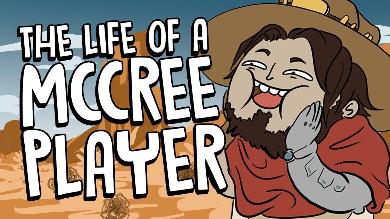 mccree  New  The life of a MCCREE player