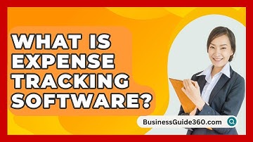 What Is Expense Tracking Software? - BusinessGuide360.com