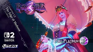 Bayonetta 3 | Infinite Climax Pure Platinum | Chapter 12 - The Edge of Madness | Switch 2