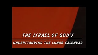 IOG - "Understanding The Lunar Calendar" (Revised)