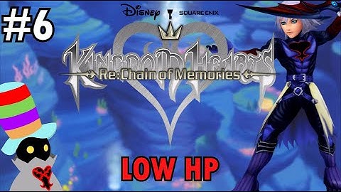 Kingdom Hearts Re:Chain of Memories - Low HP - Part 6 - Regular Pat Stream