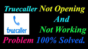 How to Fix Truecaller App  Not Opening  / Loading / Not Working Problem in Android Phone