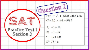 SAT Paper Practice Test 1 - Section 3 - Question 2 - Math, No Calculator