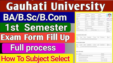 BA/B.Sc/B.Com 1st Sem Exam form fill up GU // how to Subject Select , Honours & Regular Subject