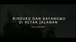 PUISI CINTA - RINDUKU DAN BAYANGMU DI RETAK JALANAN | MUSIKALISASI PUISI PENDEK | Poems PUISI BAPER