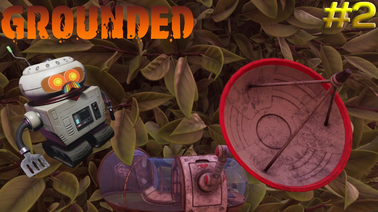 Знакомство с BURG.L-ом и перезапуск сканера➤ Grounded #2