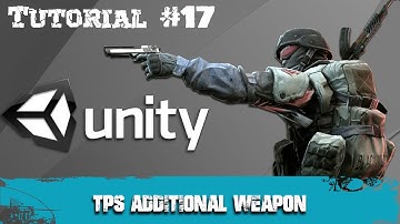 Tutorial #17- Third Person Shooter Additional Weapon| TPS Unity 3D Tutorial| By RHS